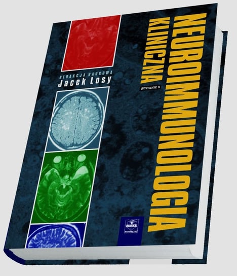 Neuroimmunologia kliniczna Wydanie II Opracowanie zbiorowe