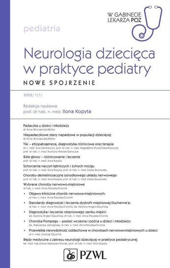 Neurologia dziecięca w praktyce pediatry Opracowanie zbiorowe