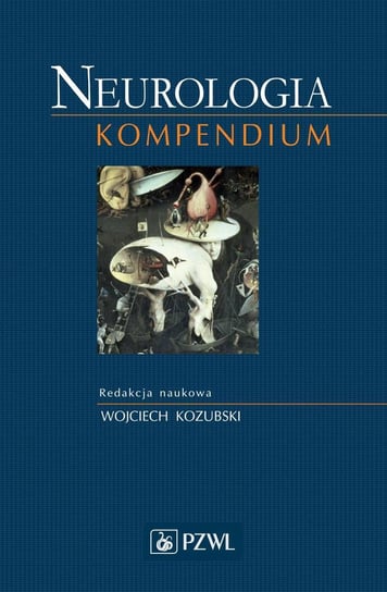Neurologia. Kompedium Kozubski Wojciech