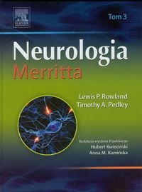 Neurologia Merritta. Tom 3 Rowland Lewis P., Pedley Timothy A.