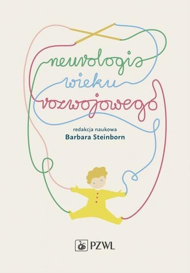 Neurologia wieku rozwojowego Steinborn Barbara
