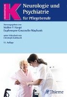 Neurologie und Psychiatrie für Pflegeberufe Gouzoulis-Mayfrank Euphrosyne, Haupt Walter F.