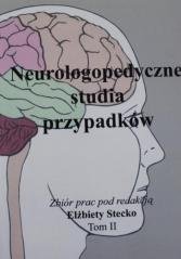 Neurologopedyczne studia przypadków T.2 Stecko