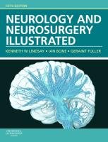 Neurology and Neurosurgery Illustrated Lindsay Kenneth W., Bone Ian, Fuller Geraint