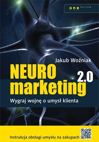 Neuromarketing 2.0. Wygraj wojnę o umysł klienta - ebook epub Woźniak Jakub