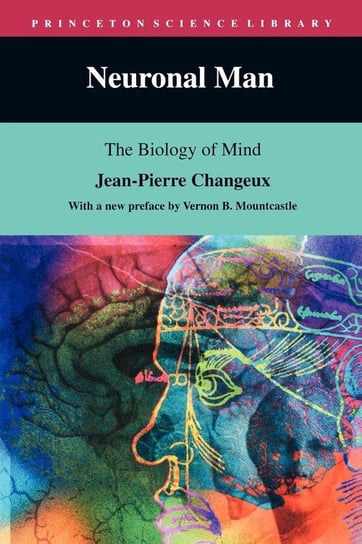 Neuronal Man Changeux Jean-Pierre