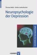 Neuropsychologie der Depression Beblo Thomas, Lautenbacher Stefan