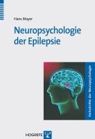 Neuropsychologie der Epilepsie Mayer Hans