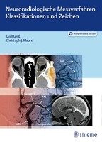 Neuroradiologische Messverfahren, Klassifikationen und Zeichen Mariß Jan, Maurer Christoph J.