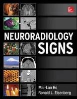 Neuroradiology Signs Ho Mai-Lan, Eisenberg Ronald L.