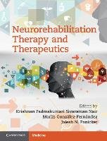 Neurorehabilitation Therapy and Therapeutics Nair Krishnan Padmakumari Sivaraman, Gonzalez-Fernandez Marlis, Panicker Jalesh N.
