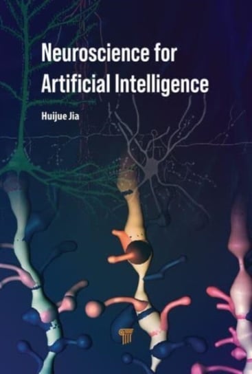 Neuroscience for Artificial Intelligence Opracowanie zbiorowe