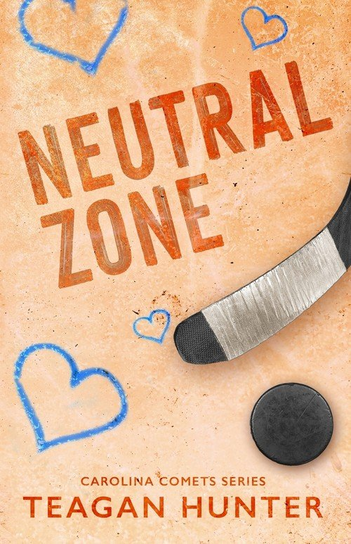 Neutral Zone (Special Edition) Teagan Hunter