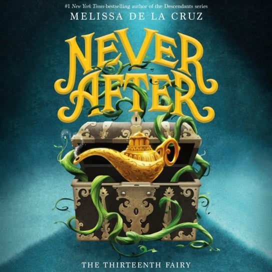 Never After. The Thirteenth Fairy De La Cruz Melissa