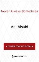 Never Always Sometimes Alsaid Adi
