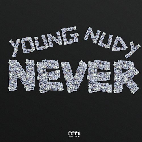Never Young Nudy