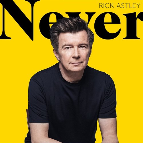 Never Rick Astley