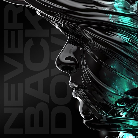 Never Back Down Never Back Down