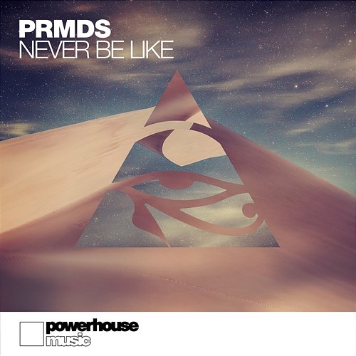 Never Be Like PRMDS feat. O.S. Music
