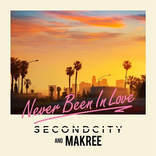 Never Been In Love SecondCity, Makree