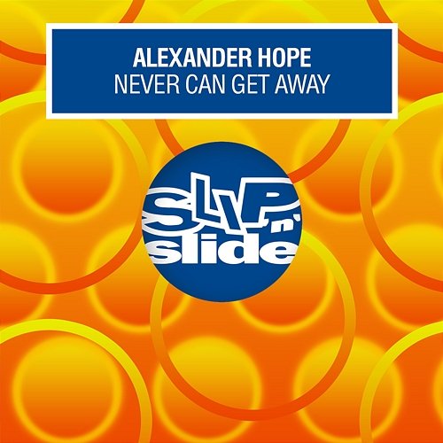 Never Can Get Away Alexander Hope