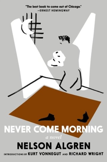 Never Come Morning Algren Nelson