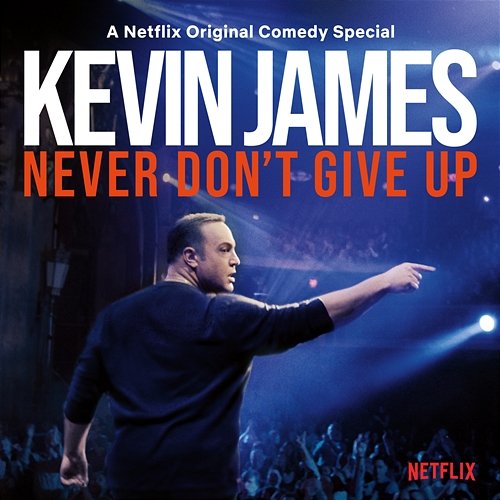 Never Don't Give Up Kevin James