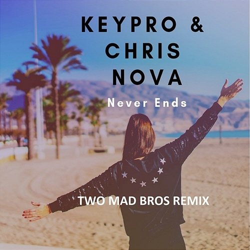 Never Ends Chris Nova, Keypro