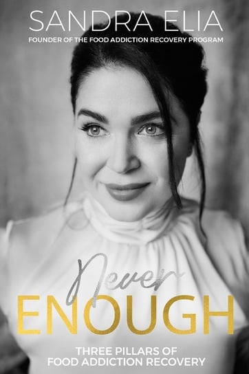 Never Enough Sandra Elia