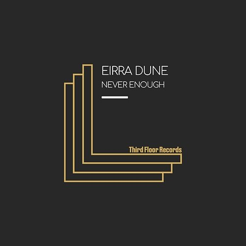 Never Enough Eirra Dune