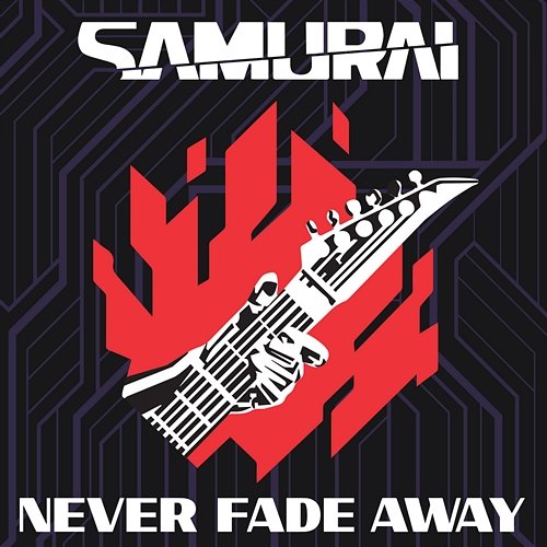 Never Fade Away Samurai feat. Refused