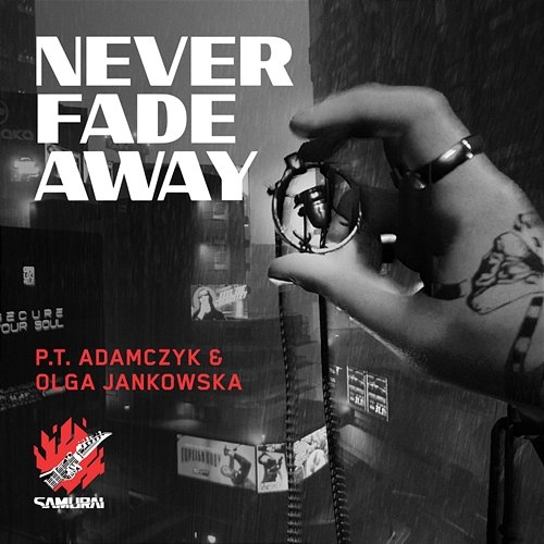 Never Fade Away (SAMURAI Cover) P.T. Adamczyk feat. Olga Jankowska