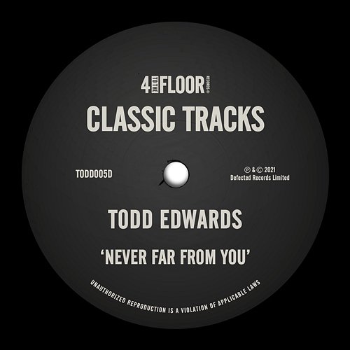 Never Far From You Todd Edwards