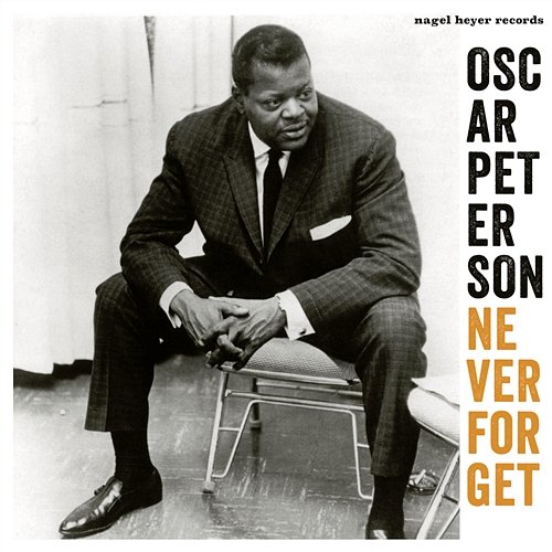 Never Forget Oscar Peterson