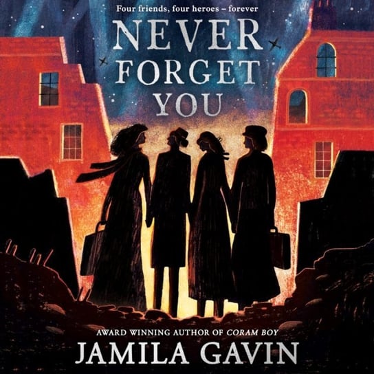 Never Forget You Jamila Gavin