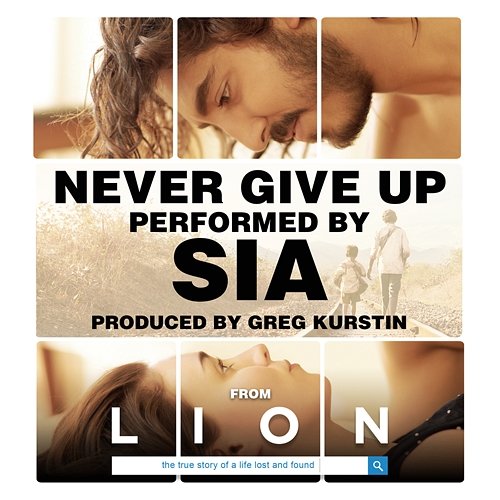 Never Give Up (From "Lion" Soundtrack) Sia