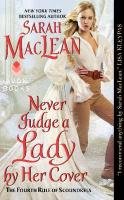 Never Judge a Lady by Her Cover MacLean Sarah