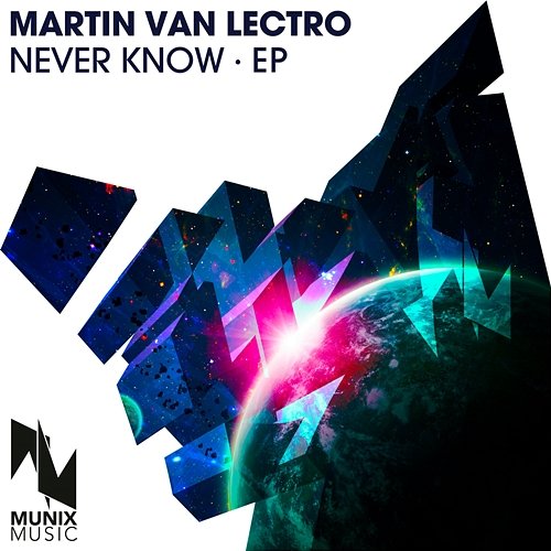 Never Know - EP Martin Van Lectro