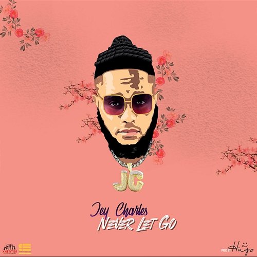 Never Let Go Jey Charles