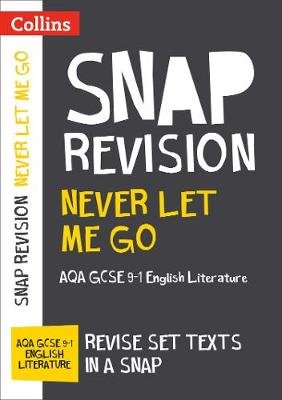 Never Let Me Go: AQA GCSE English Literature Text Guide Collins Educational Core List