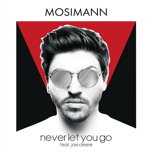 Never Let You Go Mosimann