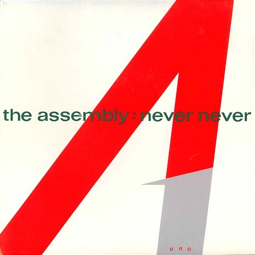 Never Never The Assembly