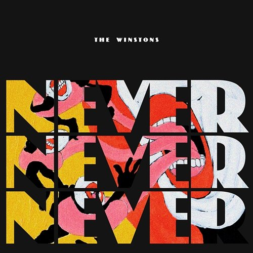 Never Never Never The Winstons