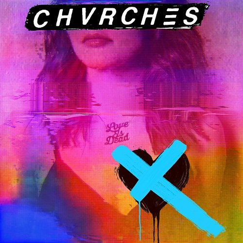 Never Say Die Chvrches