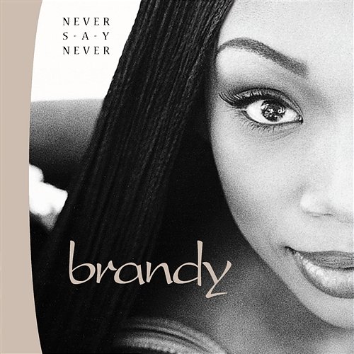 Never Say Never Brandy