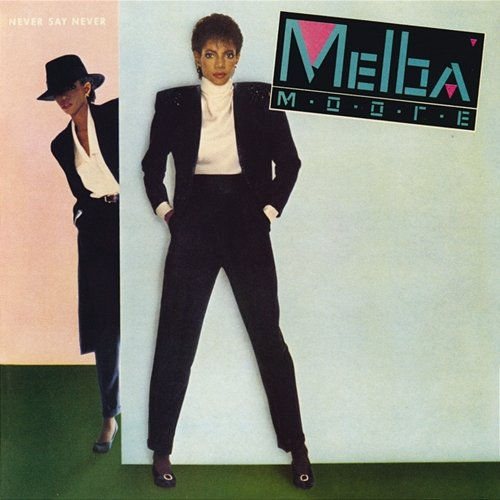 Never Say Never Melba Moore