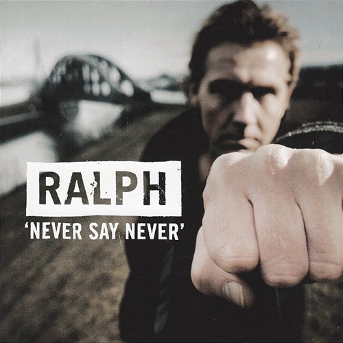 Never Say Never Ralph Van Manen