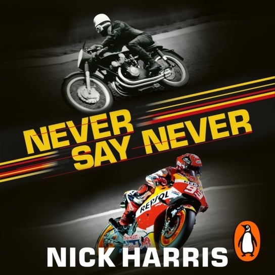 Never Say Never Harris Nick