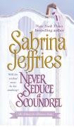 Never Seduce A Scoundrel Jeffries Sabrina