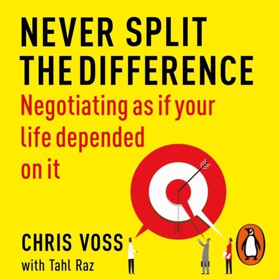 Never Split the Difference Voss Chris, Raz Tahl